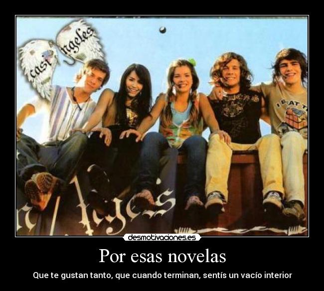 Por esas novelas -