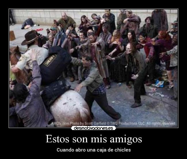 Estos son mis amigos - Cuando abro una caja de chicles