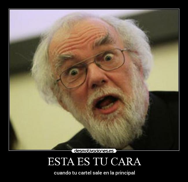 ESTA ES TU CARA - cuando tu cartel sale en la principal