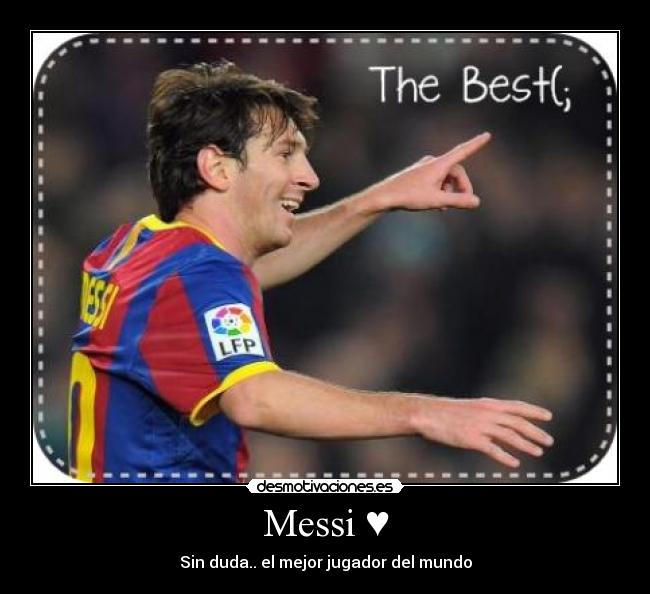 Messi ♥ -