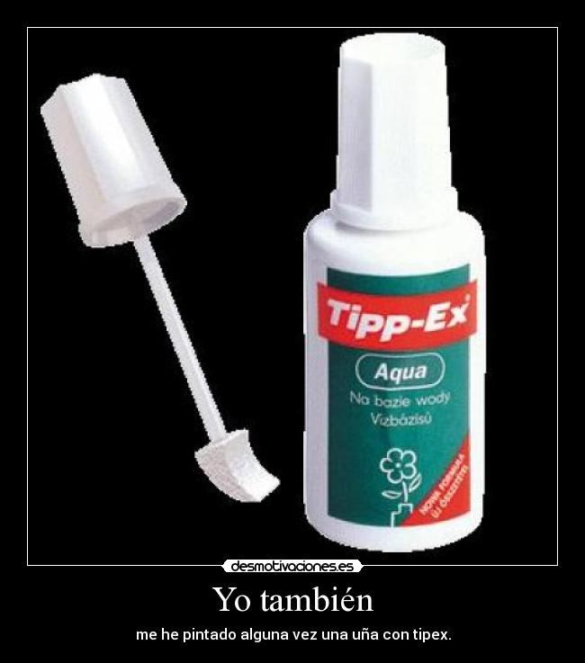 Yo también -