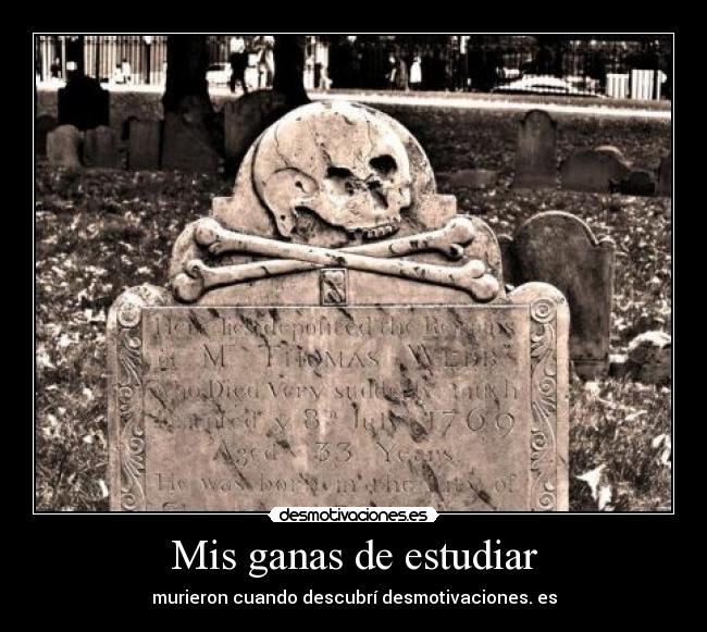 Mis ganas de estudiar - murieron cuando descubrí desmotivaciones. es