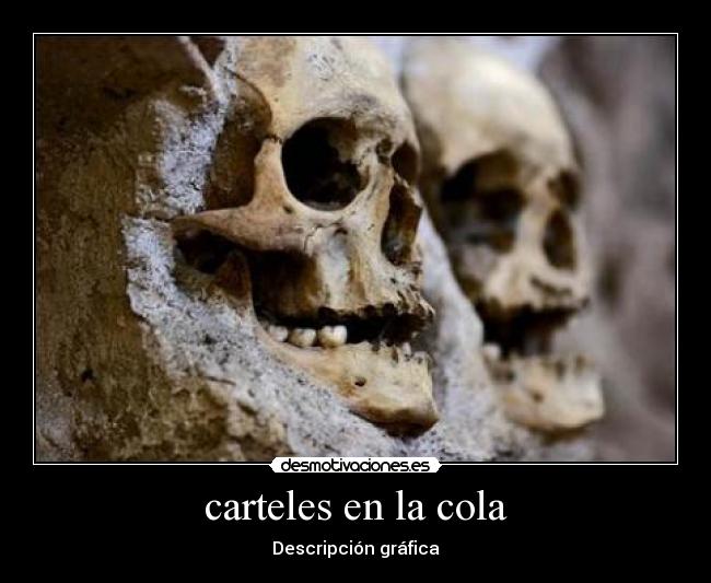 carteles en la cola -