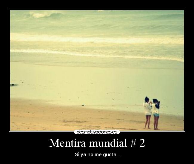 Mentira mundial # 2 - 