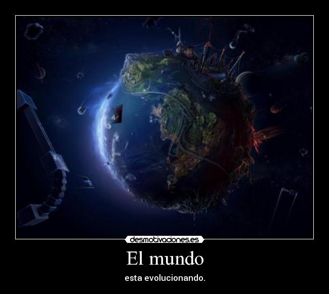 carteles mundo mundo desmotivaciones