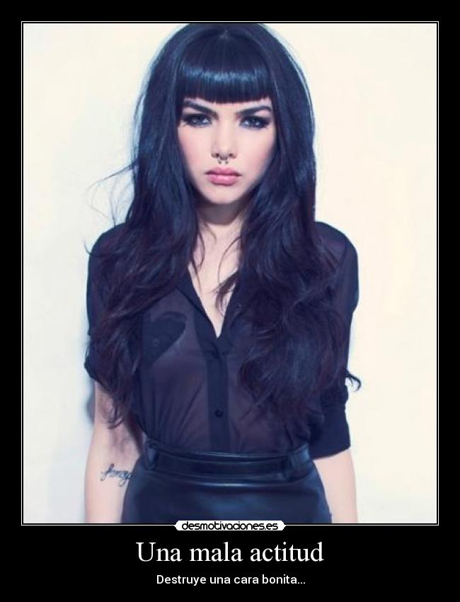 Una mala actitud -