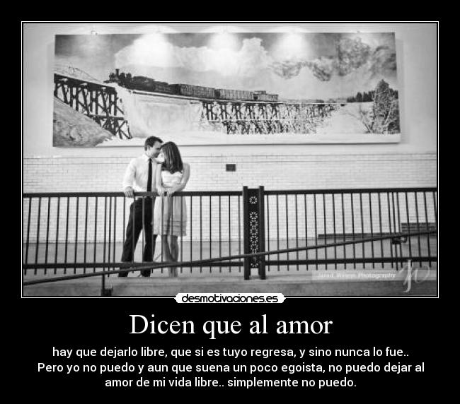 Dicen que al amor - 