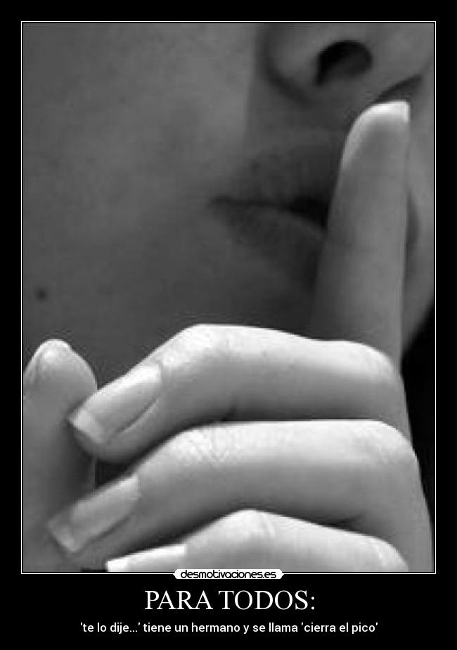 carteles callate desmotivaciones