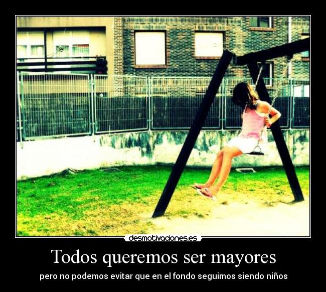 carteles fondo seguimos siendo ninos desmotivaciones