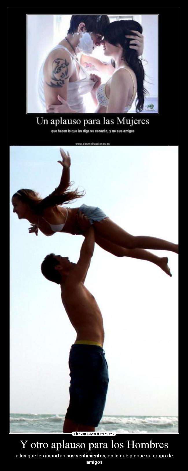 Y otro aplauso para los Hombres - a los que les importan sus sentimientos, no lo que piense su grupo de amigos