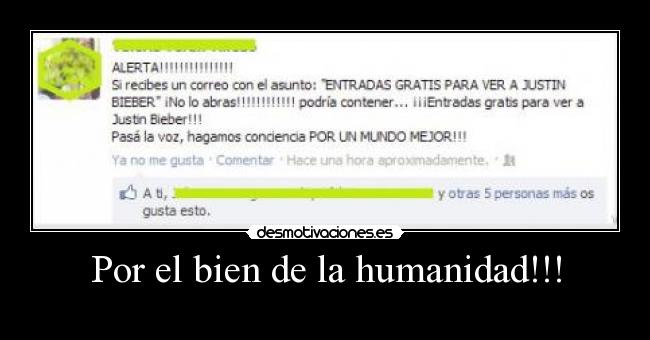 Por el bien de la humanidad!!! - 