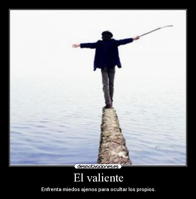El valiente -