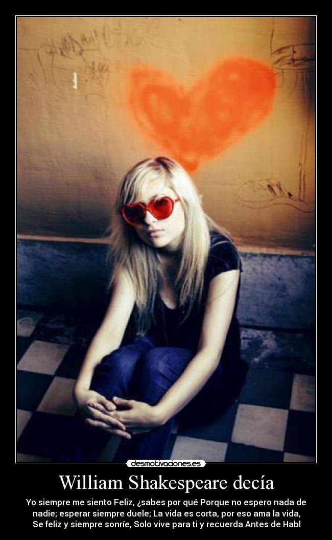 William Shakespeare decía - 