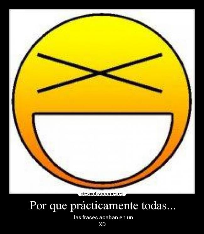 Por que prácticamente todas... -