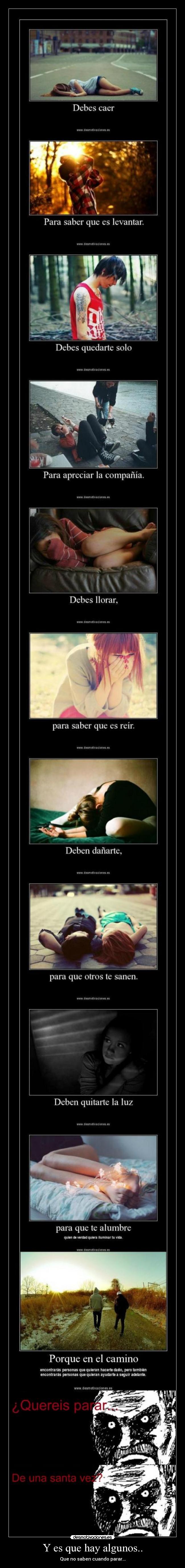 Y es que hay algunos.. - Que no saben cuando parar...