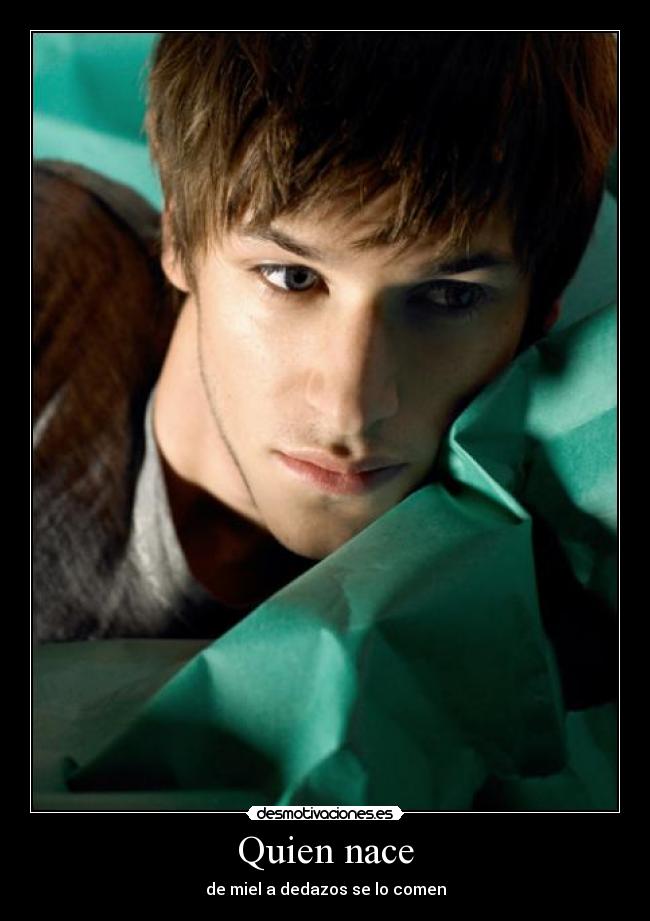 Quien nace - de miel a dedazos se lo comen