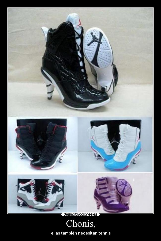 Chonis, - ellas también necesitan tennis