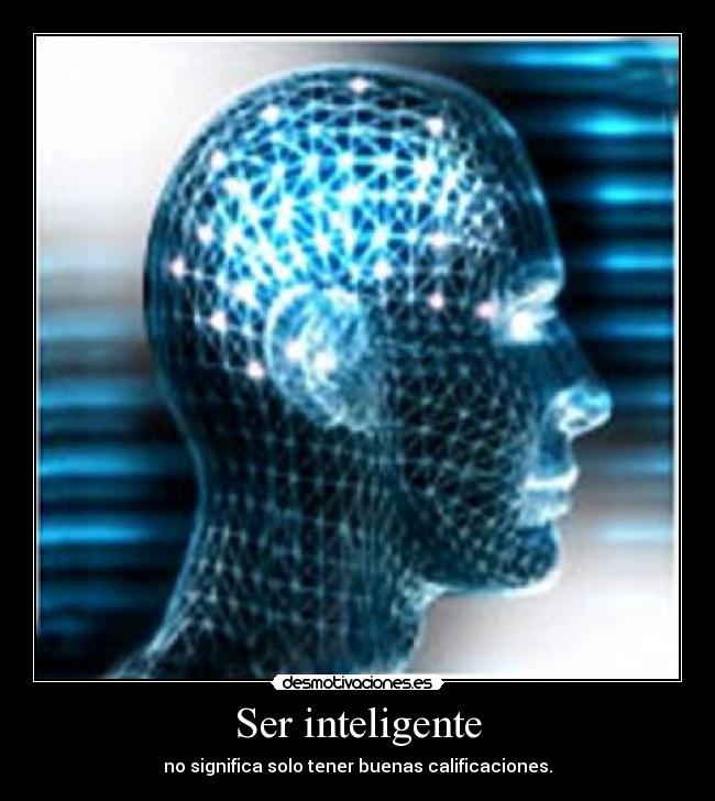 Ser inteligente -