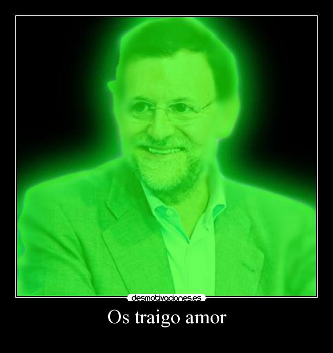Os traigo amor -