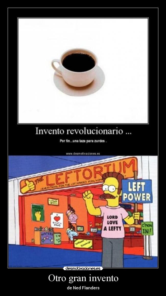 Otro gran invento - de Ned Flanders