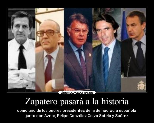 carteles historia alguien entiende chiste que pregunte si mismo cuales han sido todos los presidentes desmotivaciones