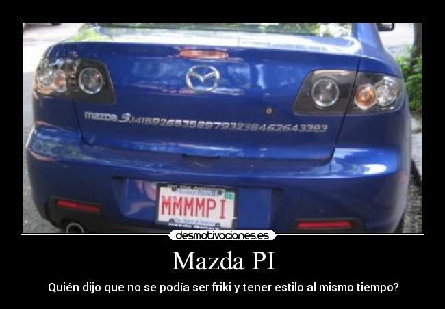 Mazda PI - Quién dijo que no se podía ser friki y tener estilo al mismo tiempo?
