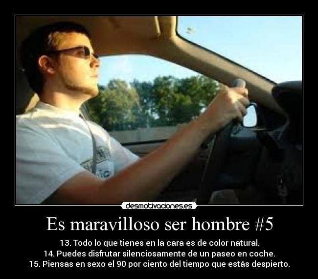 Es maravilloso ser hombre #5 -