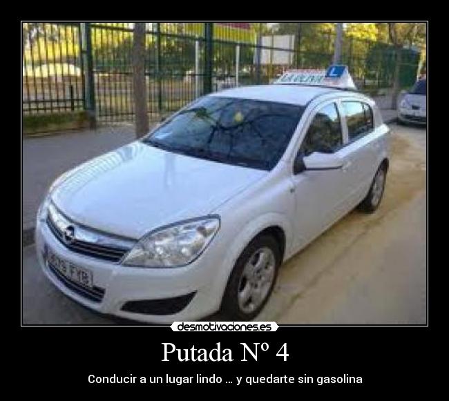Putada Nº 4 - Conducir a un lugar lindo … y quedarte sin gasolina