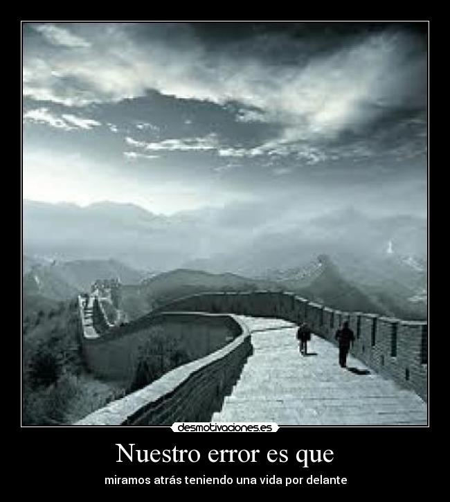 Nuestro error es que - 