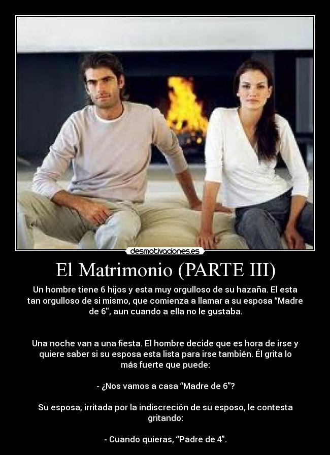 El Matrimonio (PARTE III) -