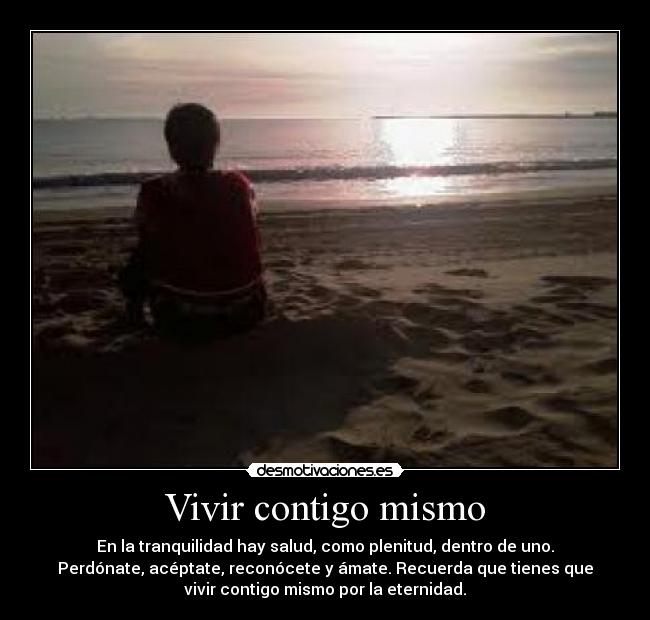 Vivir contigo mismo -