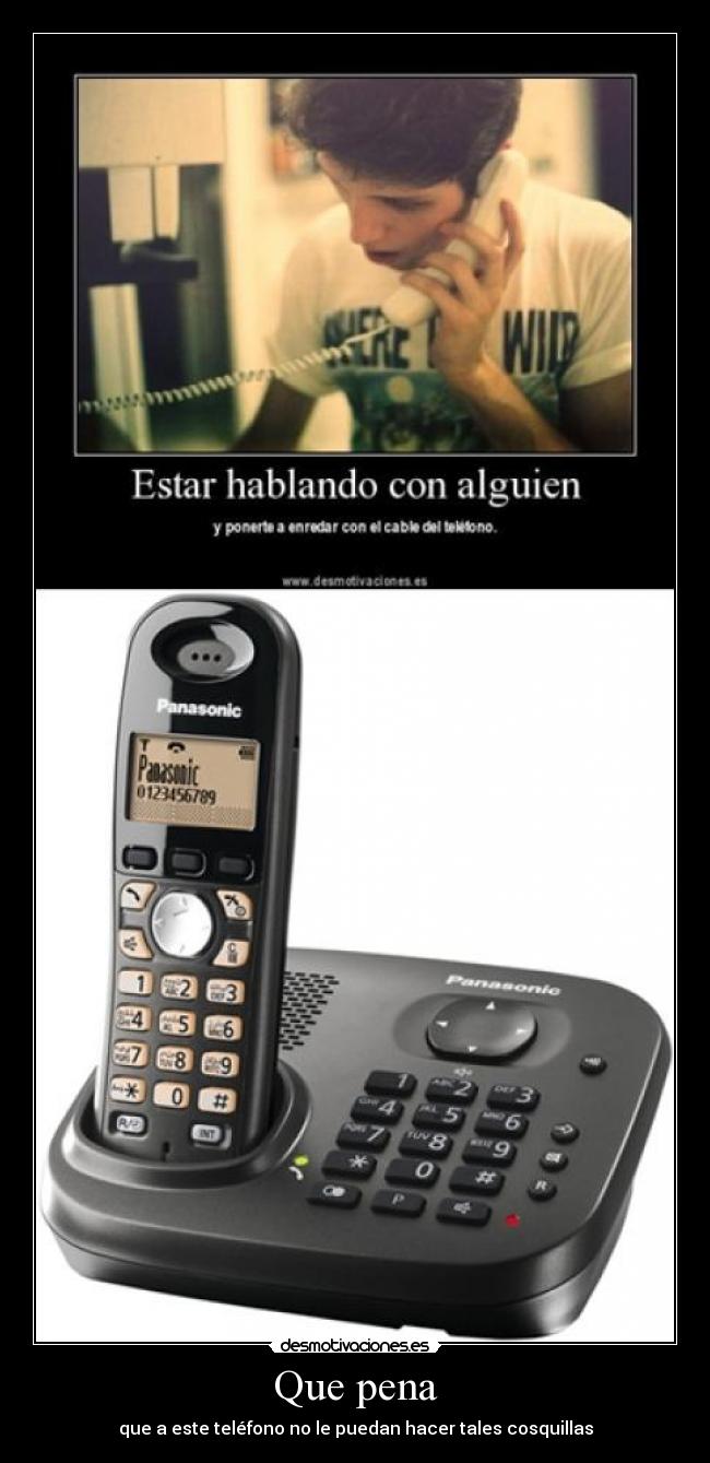 Que pena - que a este teléfono no le puedan hacer tales cosquillas