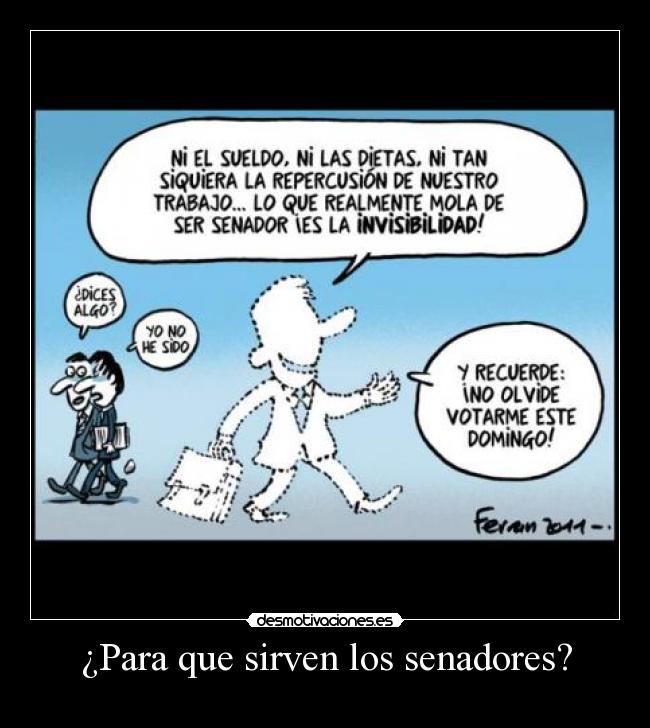 ¿Para que sirven los senadores? - 