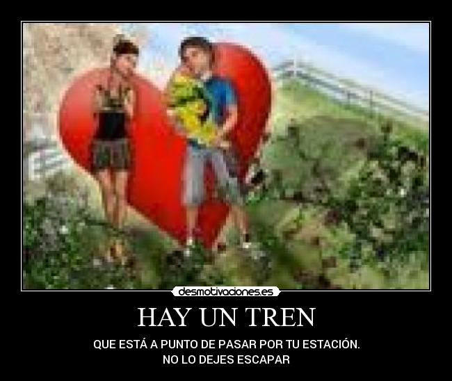 HAY UN TREN - 
