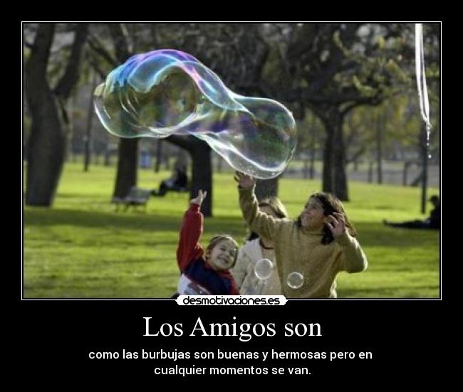 Los Amigos son -