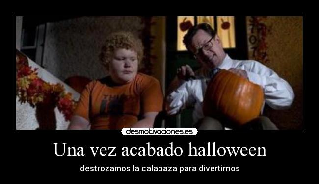 Una vez acabado halloween - destrozamos la calabaza para divertirnos