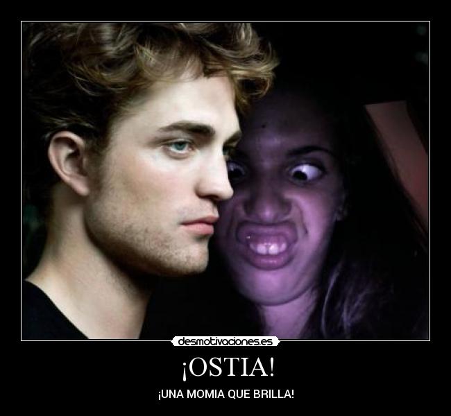 ¡OSTIA! - ¡UNA MOMIA QUE BRILLA!