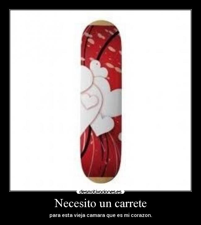 Necesito un carrete - 