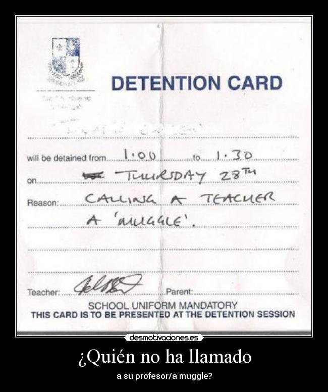 ¿Quién no ha llamado - a su profesor/a muggle?