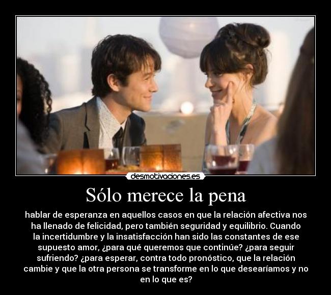 Sólo merece la pena - 