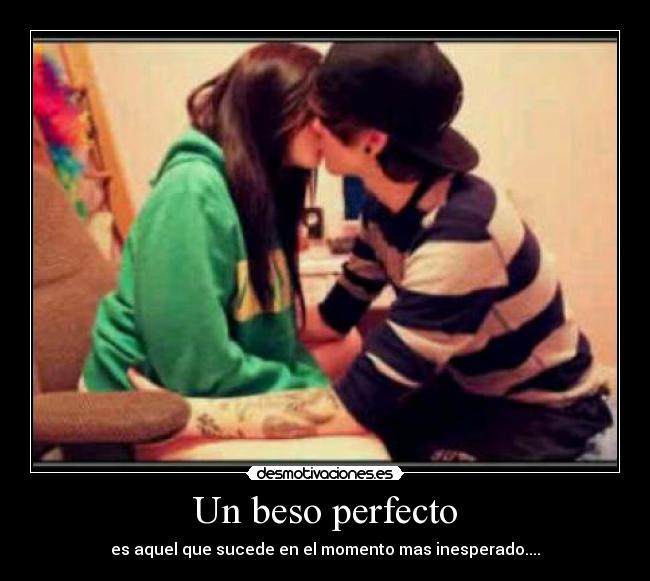 carteles beso perfecto desmotivaciones