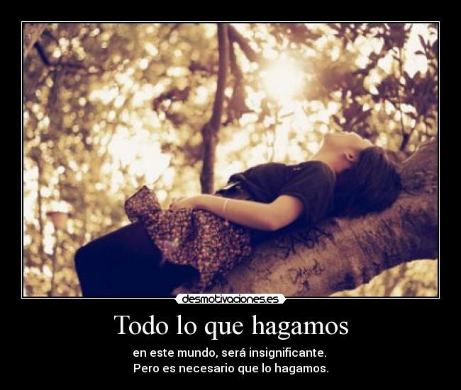 Todo lo que hagamos -