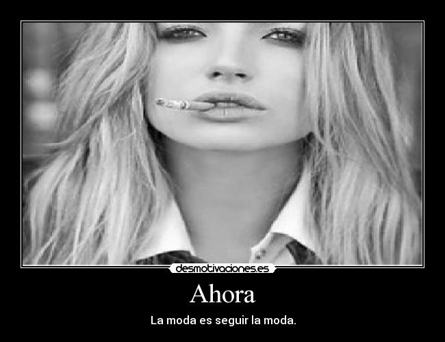 Ahora -