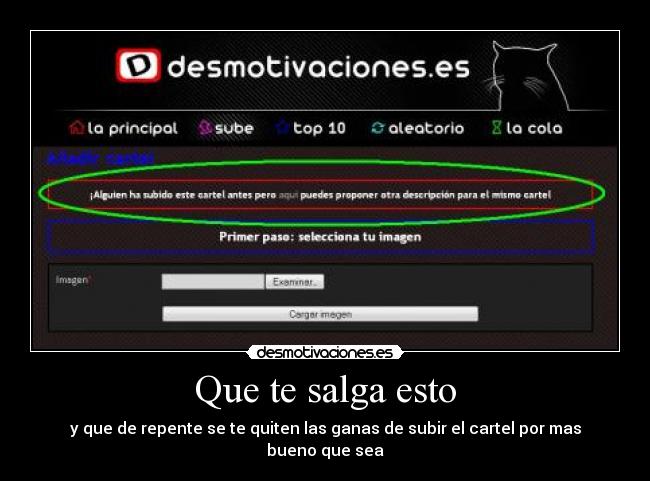 Que te salga esto - y que de repente se te quiten las ganas de subir el cartel por mas bueno que sea