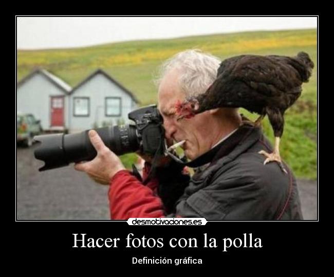 Hacer fotos con la polla - Definición gráfica