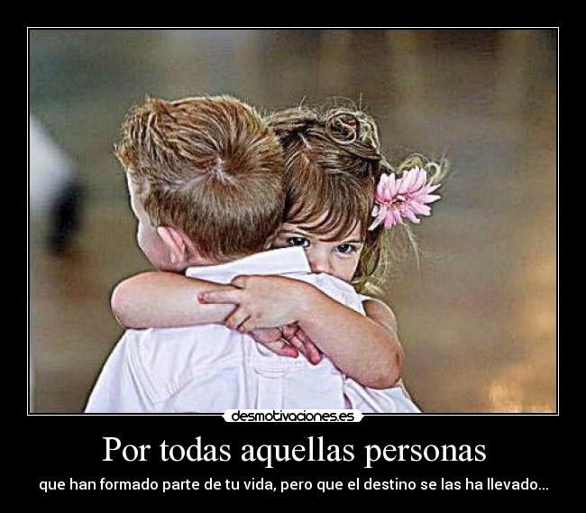 Por todas aquellas personas - 