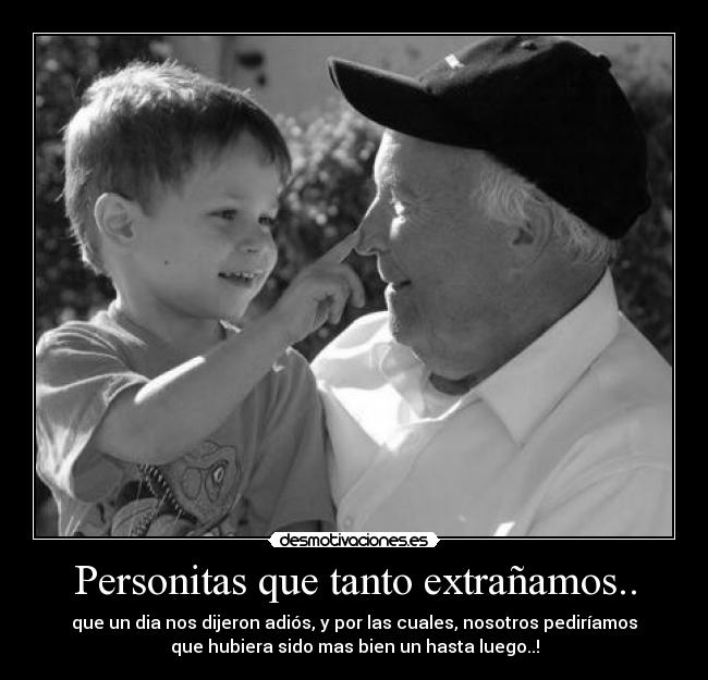 Personitas que tanto extrañamos.. -
