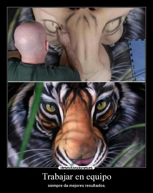 Trabajar en equipo - siempre da mejores resultados.