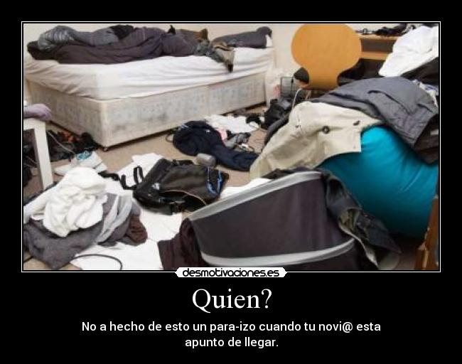 Quien? -