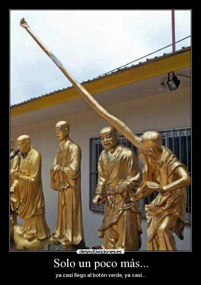 carteles casi casi llego boton verde desmotivaciones